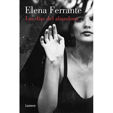 Los días del abandono Elena Ferrante