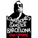 Confesiones de un gánster de Barcelona Lluc Oliveras