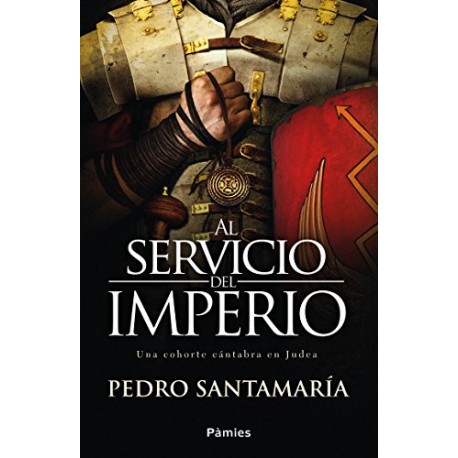 Al servicio del imperio Pedro Santamaría