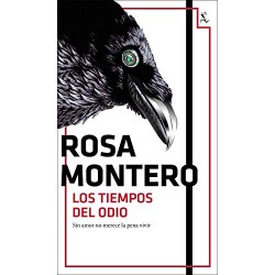 Los tiempos del odio Rosa Montero