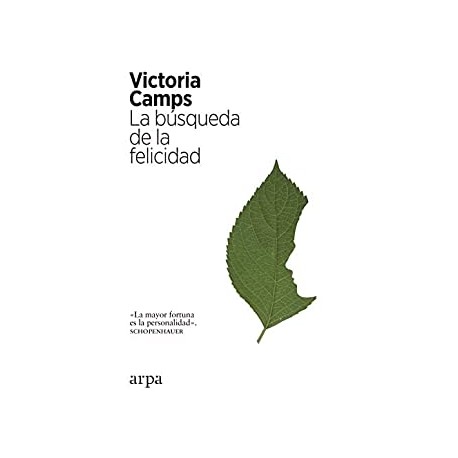 La búsqueda de la felicidad Victoria Camps