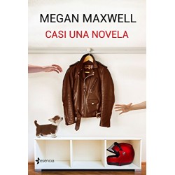 Casi una novela Megan Maxwell