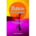 MEDITACIÓN PARA PRINCIPIANTES    Masaki Ishiguro
