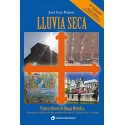 Lluvia Seca: Primera Novela de Magia Metódica José Luis Parise