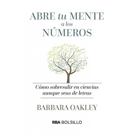 Abre tu mente a los números Barbara Oakley