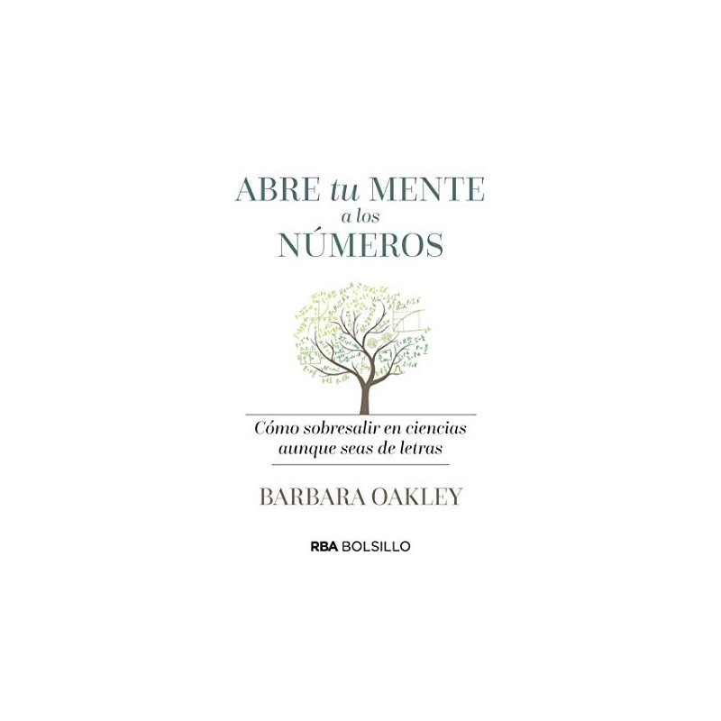 Abre tu mente a los números Barbara Oakley - Biblioteca Online donde  Comprar Ebooks en PDF, EPUB o MOBI (Kindle)