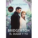 El duque y yo (Bridgerton 1) Julia Quinn