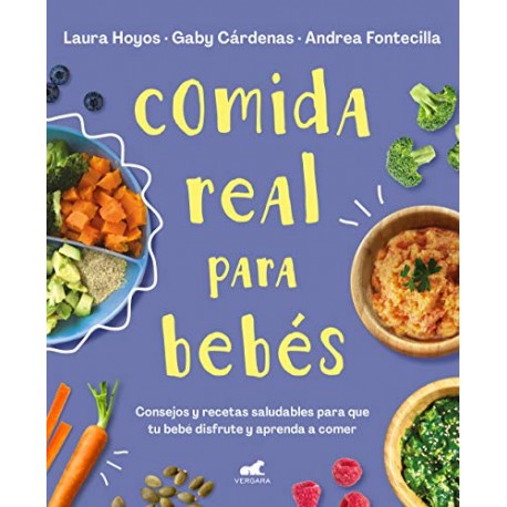 Comida real para bebés Laura Hoyos