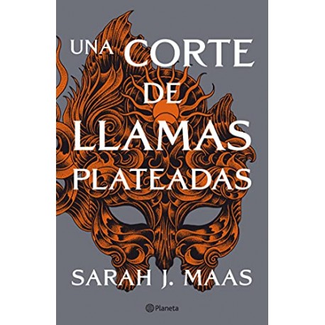 Una corte de llamas plateadas Sarah J. Maas