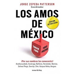 Los amos de México (Edición actualizada) Jorge Zepeda Patterson