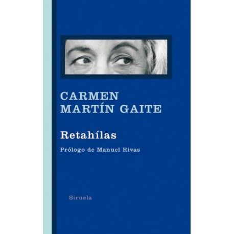 Retahílas Carmen Martin Gaite Retahílas Carmen Martin Gaite