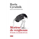 Morirse de vergüenza: El miedo a la mirada del otro Cyrulnik Boris