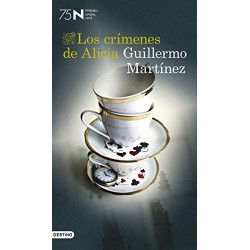 Los crímenes de Alicia: Premio Nadal de Novela 2019 Guillermo Martínez