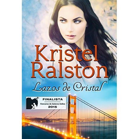 Lazos de Cristal Kristel Ralston