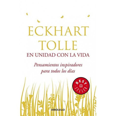 En unidad con la vida: Pensamientos inspiradores para todos los días Eckhart Tolle