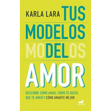 Tus modelos del amor Karla Lara Tus modelos del amor Karla Lara