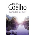 Ser como el río que fluye Paulo Coelho