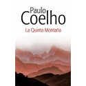 La quinta montaña Paulo Coelho