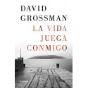 La vida juega conmigo David Grossman
