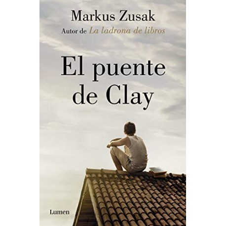 El puente de Clay Markus Zusak