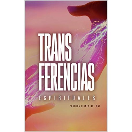 Transferencias Espirituales Lisney Font