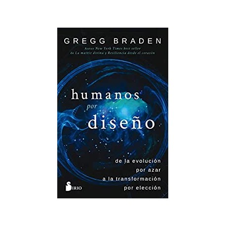 Humanos por diseño Gregg Braden