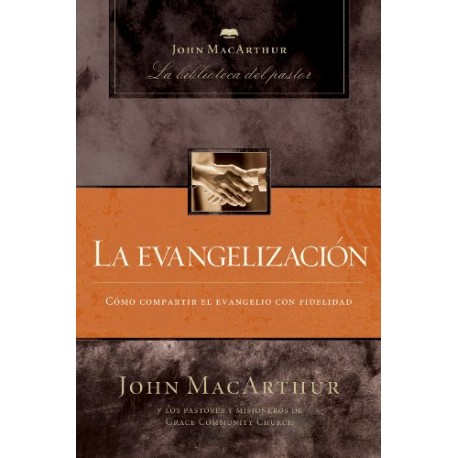 La evangelización John F. MacArthur