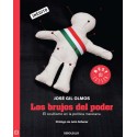 Los brujos del poder: El ocultismo en la política mexicana José Gil Olmos