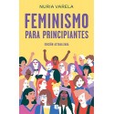 Feminismo para principiantes (edición actualizada) Nuria Varela