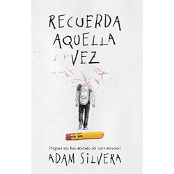 Recuerda aquella vez Adam Silvera