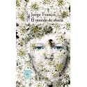 El mundo de afuera (Premio Alfaguara de Novela 2014) Jorge Franco