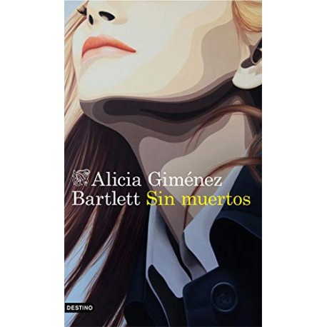 Sin muertos Alicia Giménez Bartlett