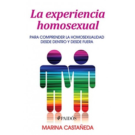 La experiencia homosexual Marina Castañeda