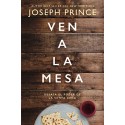 Ven a la mesa: Desata el poder de la Santa Cena Joseph Prince