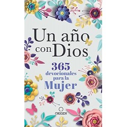 Un año con Dios: 365 devocionales para la mujer