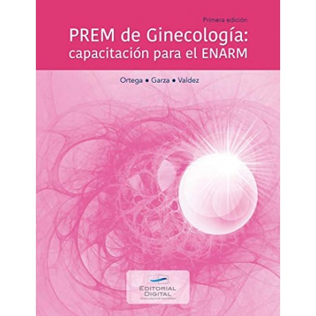 PREM de Ginecología: capacitación para el ENARM