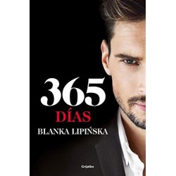 365 días La novela erótica que inspiró el fenómeno mundial emitido por Netflix Blanka Lipińska