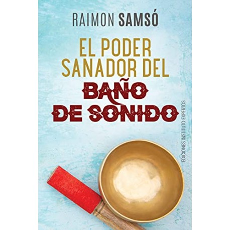 El Poder Sanador del Baño de Sonido Raimon Samsó