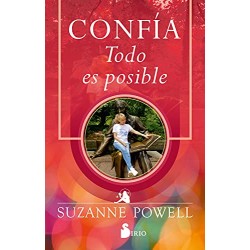 Confía: Todo es posible SUZANNE POWELL