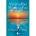 VIVIR EN PAZ, MORIR EN PAZ SUZANNE POWELL
