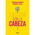 Adelgazar con la cabeza Yohana García
