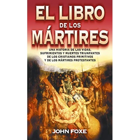 El libro de los mártires John Foxe