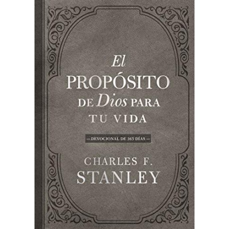 El propósito de Dios para su vida: Devocional de 365 días Charles F. Stanley