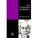 Los Chamanes de México Volumen II Dr. Jacobo Grinberg-Zylberbaum