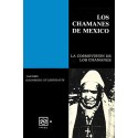 Los Chamanes de México Volumen IV Dr.Jacobo Grinberg-Zylberbaum