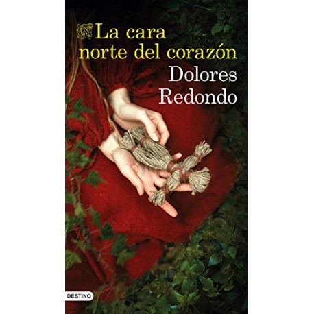 La cara norte del corazón Dolores Redondo