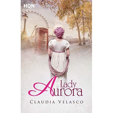 Lady Aurora (HQN)    Claudia Velasco