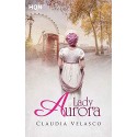 Lady Aurora (HQN)    Claudia Velasco