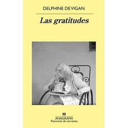 Las gratitudes Delphine de Vigan