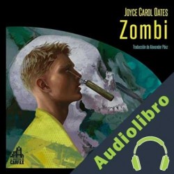 Audiolibro Zombi Joyce Carol Oates